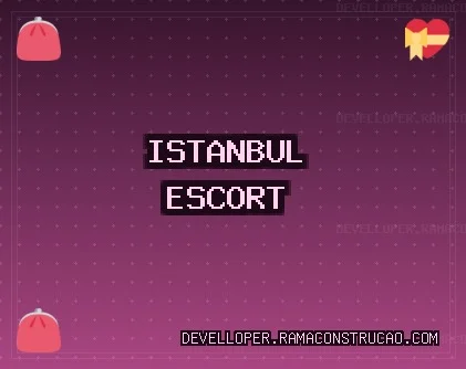 İstanbul Escort: Bakırköy Escort, Fatih Escort, Beykoz Escort